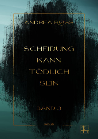 Andrea Ross: Scheidung kann tödlich sein
