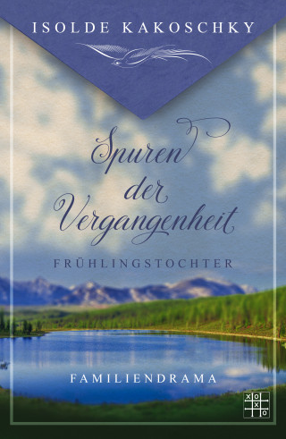 Isolde Kakoschky: Frühlingstochter