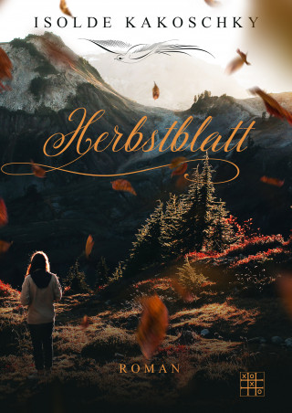Isolde Kakoschky: Herbstblatt