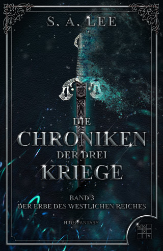 S. A. Lee: Die Chroniken der drei Kriege