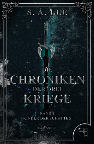 S. A. Lee: Die Chroniken der drei Kriege