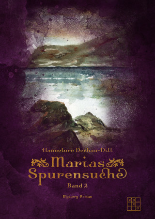 Hannelore Dechau-Dill: Marias Spurensuche