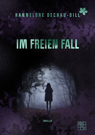 Hannelore Dechau-Dill: Im freien Fall