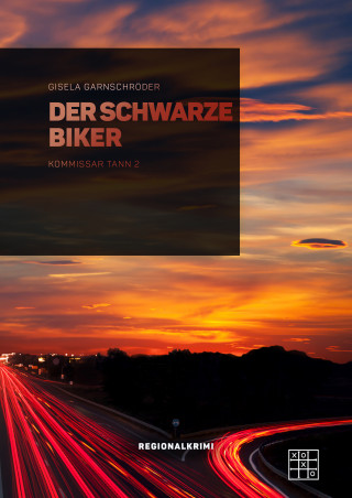 Gisela Garnschröder: Der schwarze Biker