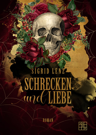Sigrid Lenz: Schrecken und Liebe