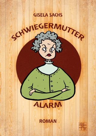 Gisela Sachs: Schwiegermutteralarm