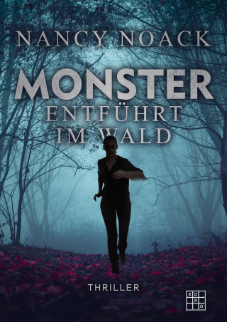 Nancy Noack: MONSTER