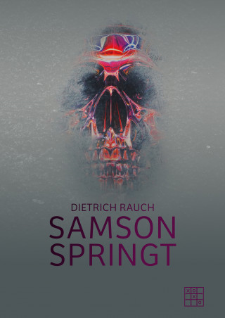 Dietrich Rauch: Samson springt
