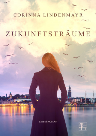 Corinna Lindenmayr: Zukunftsträume