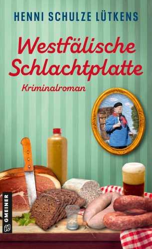 Henni Schulze Lütkens: Westfälische Schlachtplatte