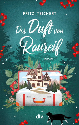 Fritzi Teichert: Der Duft von Raureif