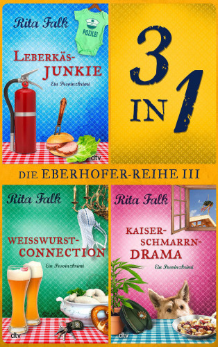 Rita Falk: Die Franz Eberhofer-Reihe III