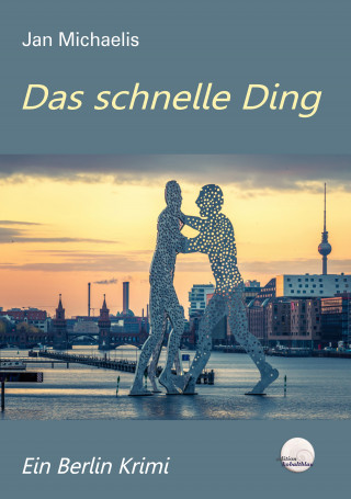 Jan Michaelis: Das schnelle Ding