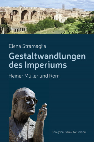Elena Stramaglia: Gestaltwandlungen des Imperiums