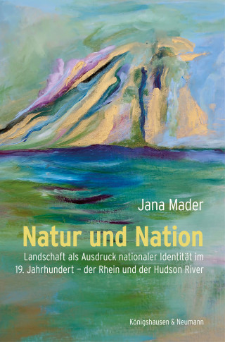 Jana Mader: Natur und Nation