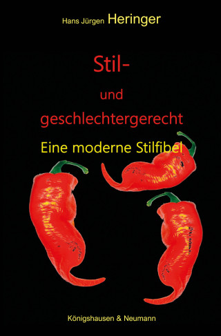 Hans Jürgen Heringer: Stil- und geschlechtergerecht