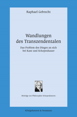 Raphael Gebrecht: Wandlungen des Transzendentalen