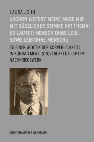 Laura John: »Schon liefert meine Muse mir mit süßlicher Stimme ihr Thema; es lautet: Mensch ohne Leib, sowie Leib ohne Mensch«