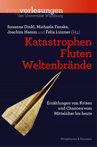 Katastrophen, Fluten, Weltenbrände