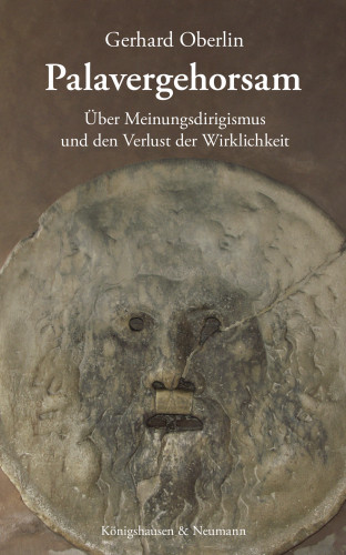 Gerhard Oberlin: Palavergehorsam