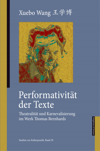Xuebo Wang: Performativität der Texte