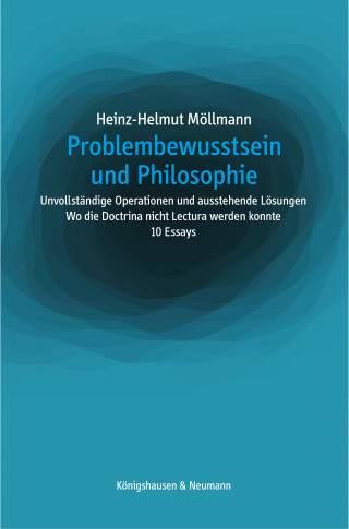 Heinz-Helmut Möllmann: Problembewusstsein und Philosophie