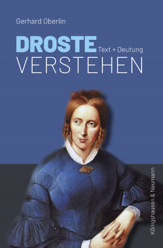 Gerhard Oberlin: Droste verstehen