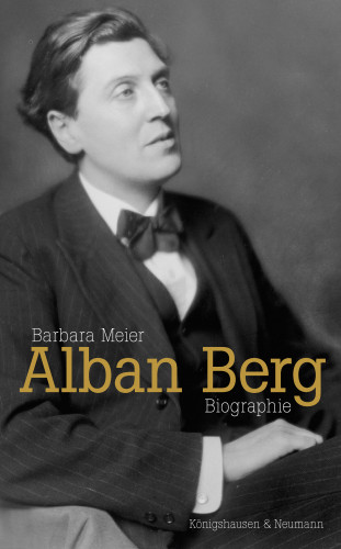 Barbara Meier: Alban Berg
