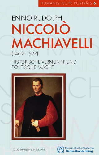 Enno Rudolph: Niccolò Machiavelli (1469–1527)