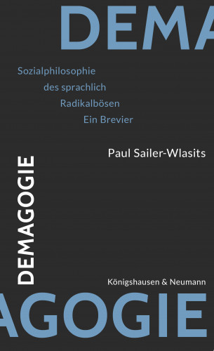 Paul Sailer-Wlasits: Demagogie