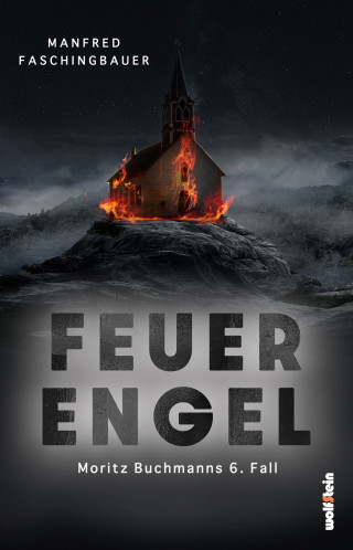 Manfred Faschingbauer: Feuerengel