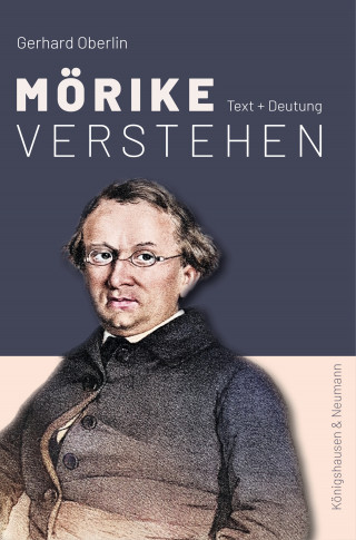 Gerhard Oberlin: Mörike verstehen