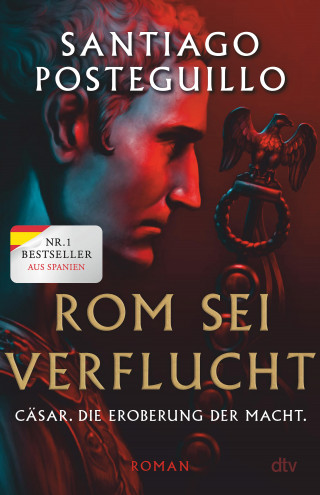 Santiago Posteguillo: Rom sei verflucht
