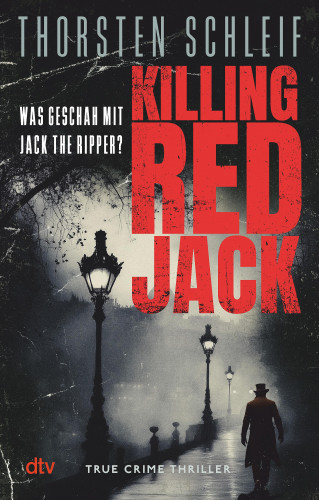 Thorsten Schleif: Killing Red Jack