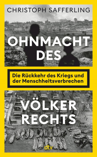 Christoph Safferling: Ohnmacht des Völkerrechts