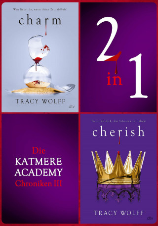 Tracy Wolff: Die Katmere Academy Chroniken III