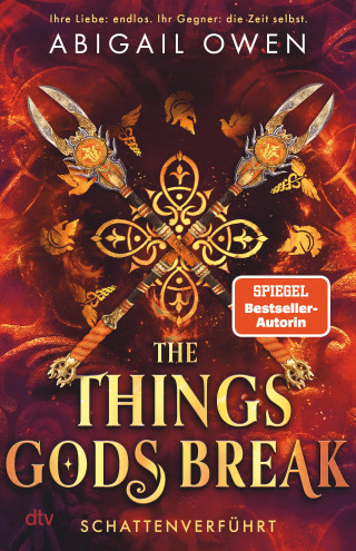 Abigail Owen: The Things Gods Break – Schattenverführt