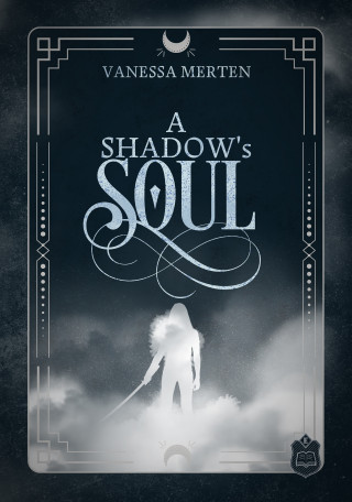 Vanessa Merten: A Shadow's Soul