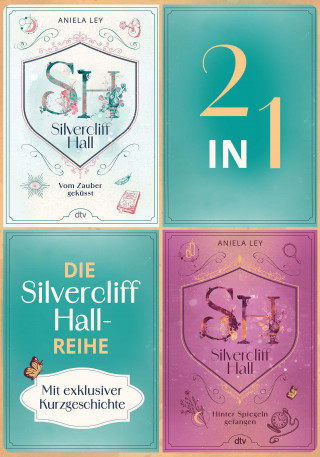 Aniela Ley: Silvercliff Hall-Reihe