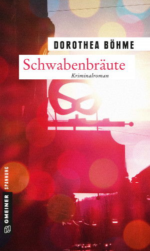 Dorothea Böhme: Schwabenbräute