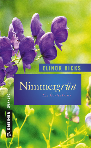 Elinor Bicks: Nimmergrün