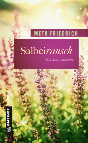 Meta Friedrich: Salbeirausch