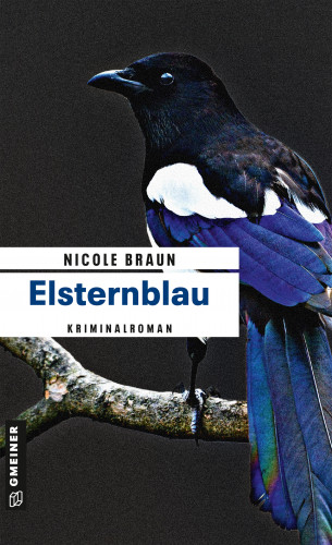 Nicole Braun: Elsternblau