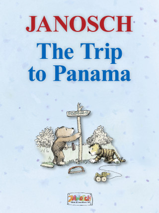 Janosch: The Trip to Panama