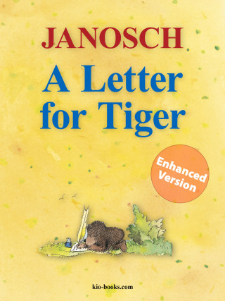 Janosch: A Letter for Tiger - Enhanced Edition