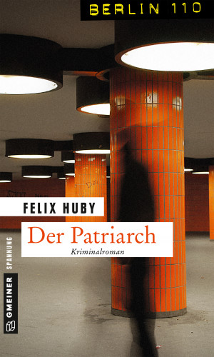Felix Huby: Der Patriarch