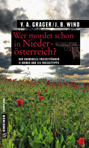 Jennifer B. Wind, Veronika A. Grager: Wer mordet schon in Niederösterreich?