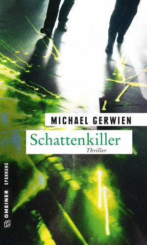 Michael Gerwien: Schattenkiller