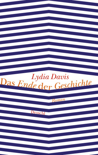 Lydia Davis: Das Ende der Geschichte