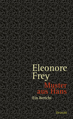 Eleonore Frey: Muster aus Hans